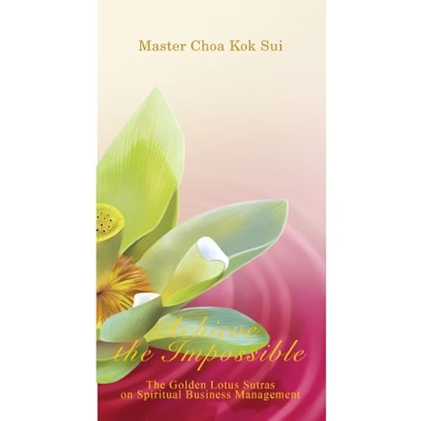 Creative Transformation (The Golden Lotus Sutras by Master Choa